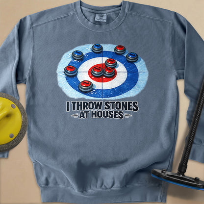 I Throw Stones at Houses Unisex Garment-Dyed Sweatshirt