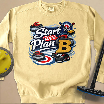 Start with Plan B Unisex Garment-Dyed Sweatshirt