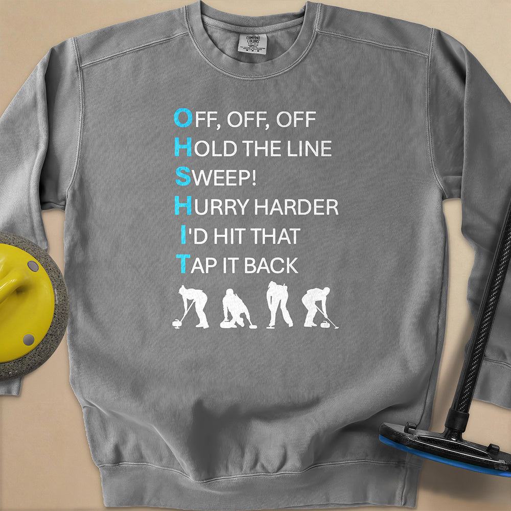 Oh $h!T Unisex Garment-Dyed Sweatshirt