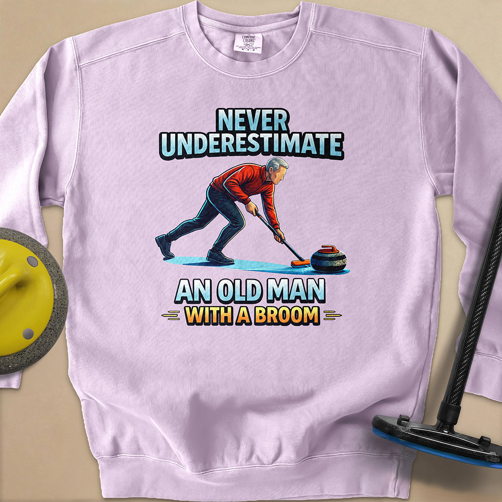 Dont't Underestimate and Old Man Unisex Garment-Dyed Sweatshirt