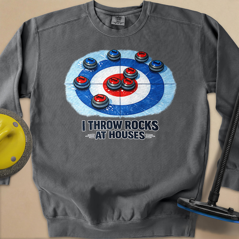 I Throw Rocks at Houses Unisex Garment-Dyed Sweatshirt