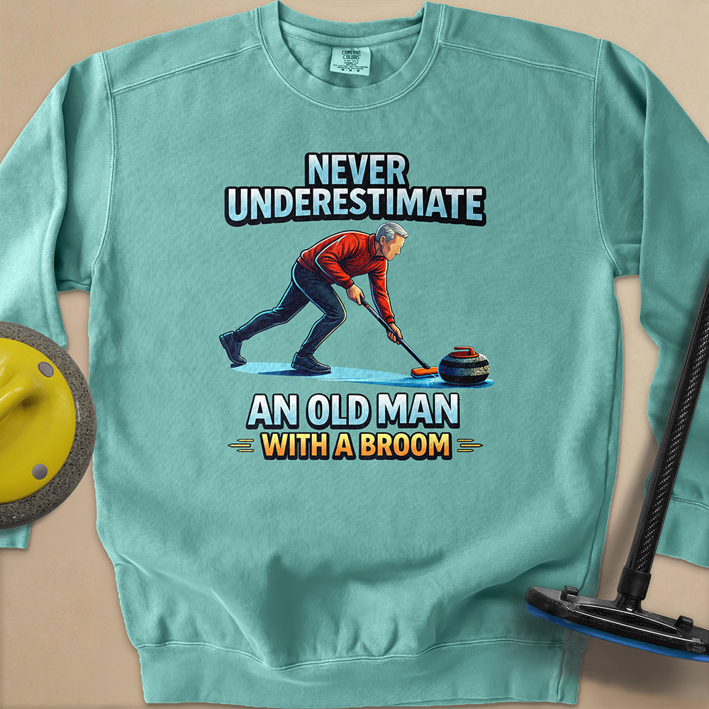 Dont't Underestimate and Old Man Unisex Garment-Dyed Sweatshirt