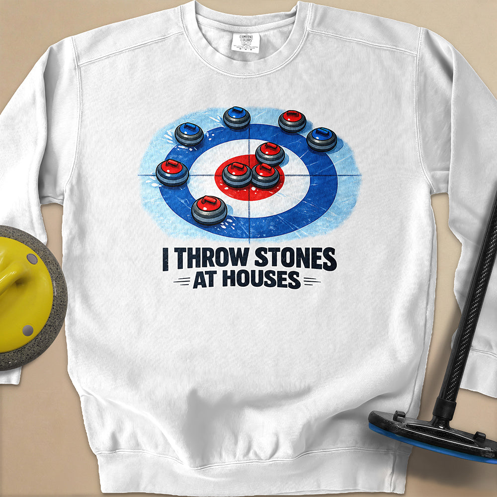 I Throw Stones at Houses Unisex Garment-Dyed Sweatshirt